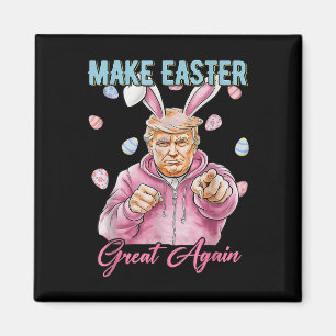 Gör Påsk Underbar igen, lustigt Trump Bunny Vår H Magnet
