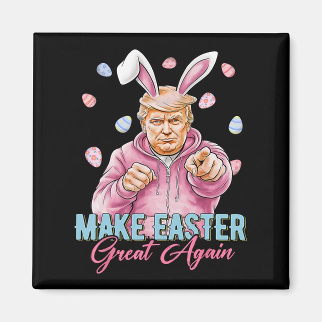 Gör Påsk Underbar igen, lustigt Trump Bunny Vår H Magnet (Framsidan)