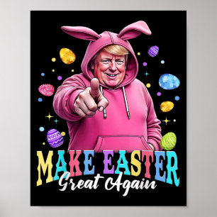Gör Påsk Underbar igen, lustigt Trump Bunny Vår H Poster