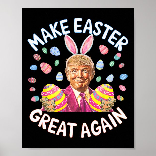 Gör Påsk Underbar igen, lustigt Trump Bunny Vår H Poster (Framsidan)