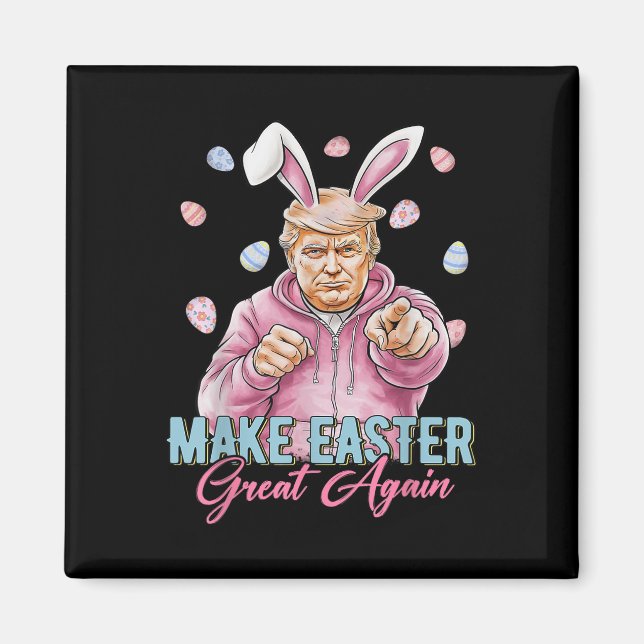Gör Påsk Underbar igen, lustigt Trump Bunny Vår Magnet (Framsidan)
