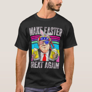 Gör Påsk Underbart igen till Trump-lustig patrioti T Shirt
