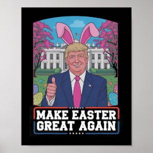 Gör påsken stor igen rolig Trump kanin vår H Poster