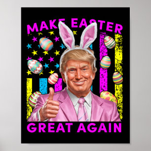 Gör påsken stor igen rolig Trump kanin vår H Poster
