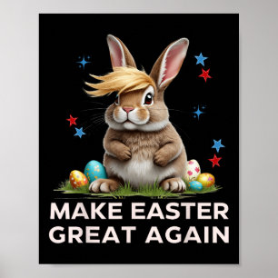 Gör påsken stor igen rolig Trump kanin vår påsk E Poster