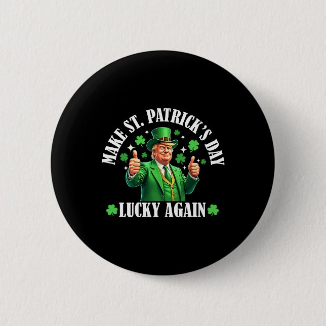 Gör Patricks Day Lucky igen till St. Patricks D. Knapp (Framsida)