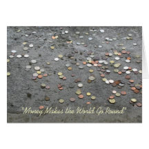 "Gör pengar världen att gå rundan ",