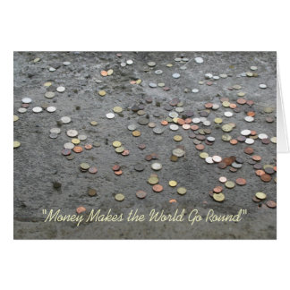 "Gör pengar världen att gå rundan ", Hälsningskort