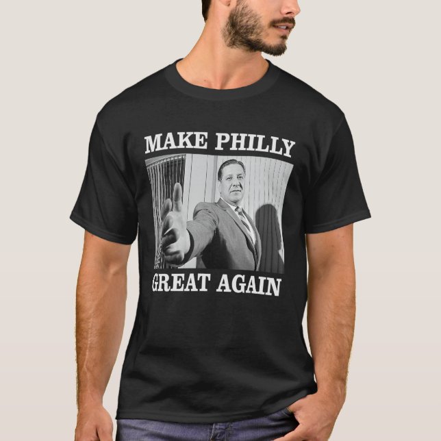 Gör Philly Underbar igen - borgmästare Frank Rizzo T Shirt (Framsida)