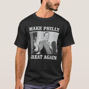 Gör Philly Underbar igen - Mayor Frank Rizzo T-Shi T Shirt