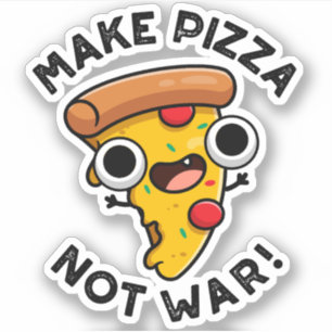 Gör Pizza Inte Krig Roligt Fred Puns  Klistermärken