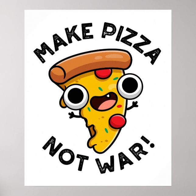 Gör Pizza Inte Krig Roligt Fred Puns  Poster (Framsidan)