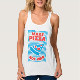 Gör Pizza Not Krig, rolig typografi, Linne Med Racerback