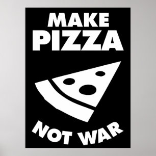 Gör Pizza till inte Krig Poster