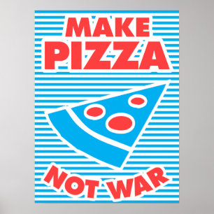 Gör Pizza till inte Krig Poster
