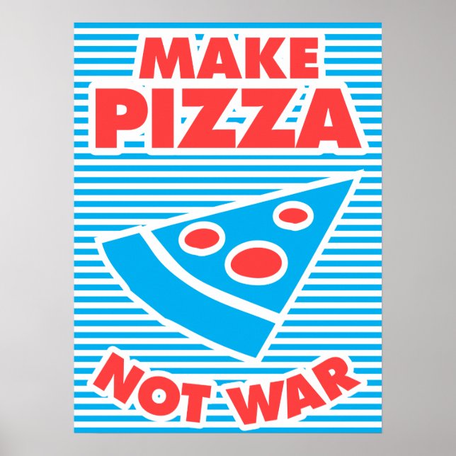 Gör Pizza till inte Krig Poster (Framsidan)