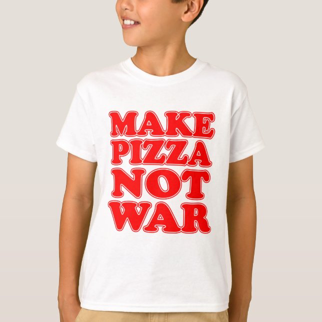 Gör Pizza till inte Krig T-shirt (Framsida)