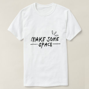 Gör plats – Lugn typografi T Shirt