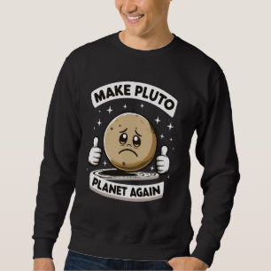 Gör Pluto-planeten till en ny funktion Lång Ärmad Tröja