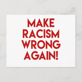 Gör rasismen fel igen! Antirasismprotester Vykort
