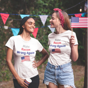 Gör rasismen felaktig igen t shirt
