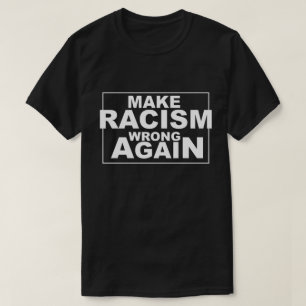 Gör rasismfel igen 2 t-shirt
