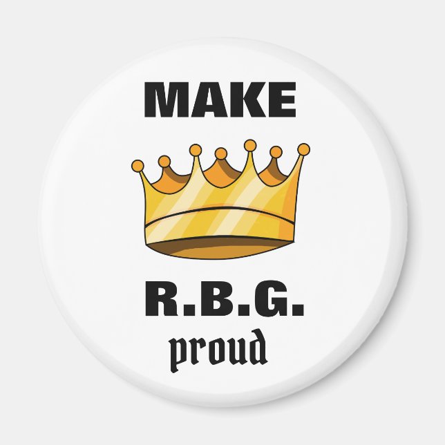 Gör RBG-proud Ruth Bader Ginsburg Magnet (Framsidan)