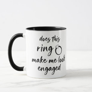 Gör Ring att jag ser engagerad ut - en fin citat Mugg