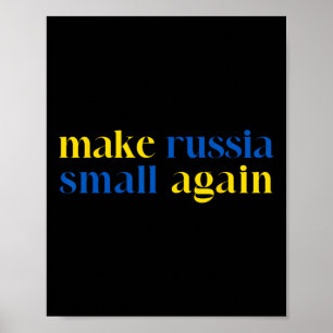 Gör Ryssland liten igen Ukrainas flaggas färg Poster