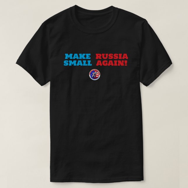 Gör Ryssland litet igen för att skjorta T Shirt (Design framsida)