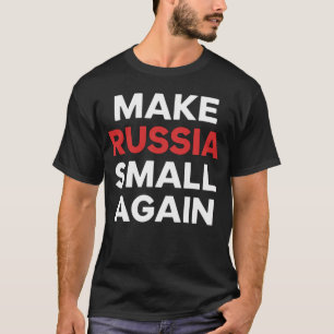 Gör Ryssland litet igen T Shirt