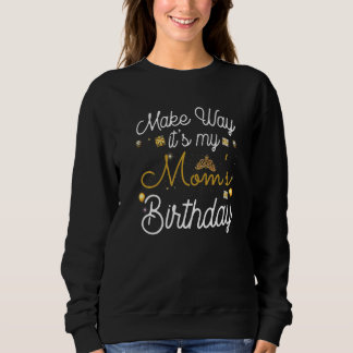 Gör så att det är min Mamma på födelsedagen T Shirt