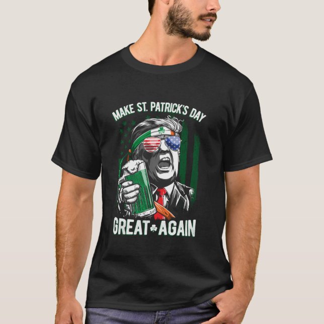 Gör Saint Patricks-dagen Underbar igen Trump Beer  T Shirt (Framsida)