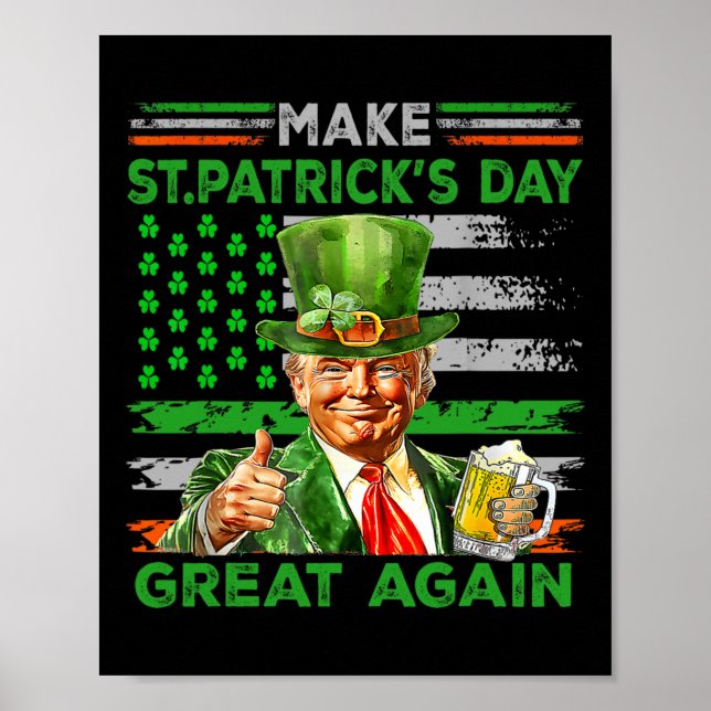 Gör Saint St Patrick's Day Great Again Flag Rolig Poster (Framsidan)