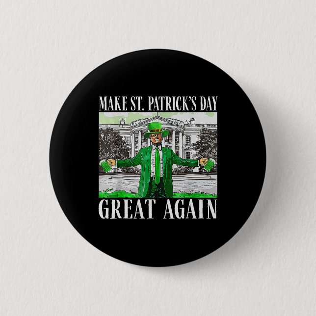 Gör Saint St Patrick's Day Stor Igen Flagga Rolig Knapp (Framsida)