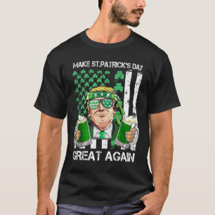 Gör Saint St Patrick's Day Stor Igen Rolig Trum T Shirt