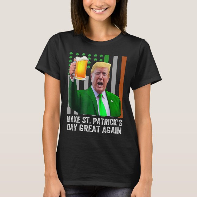 Gör Saint St patrick's day Underbar igen Flagga lu T Shirt (Framsida)