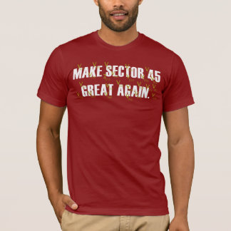 Gör sektor 45 underbar igen t shirt