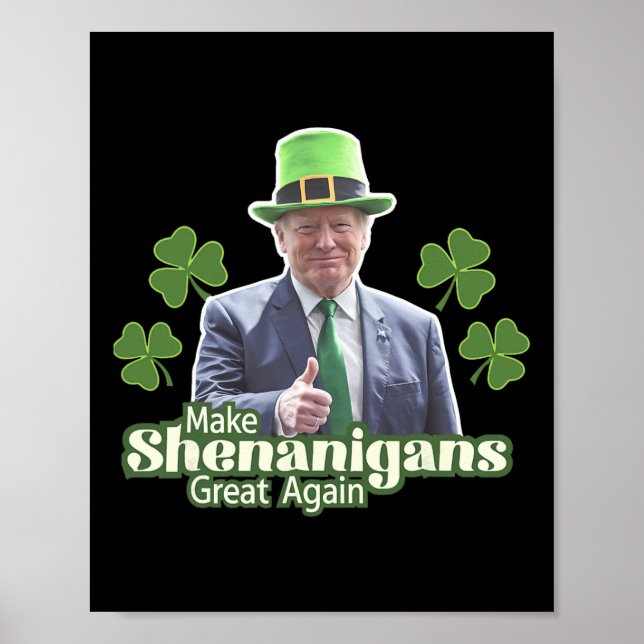 Gör Shenanigans Stora Igen Roligt Trump Män Kvinno Poster (Framsidan)