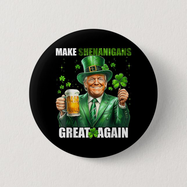 Gör Shenanigans Underbar igen Donald Trump St Patr Knapp (Framsida)