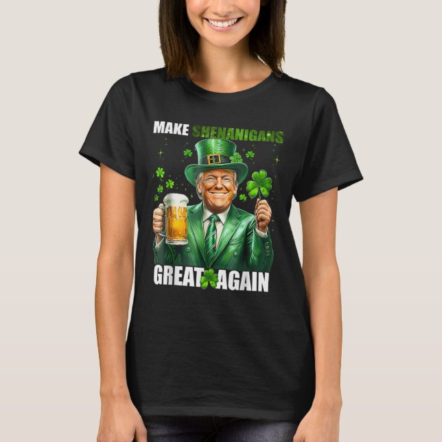 Gör Shenanigans Underbar igen Donald Trump St Patr T Shirt (Framsida)