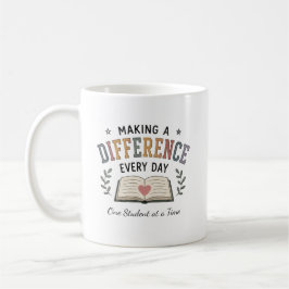 Gör skillnad varje dag Skollärarpresent Kaffemugg