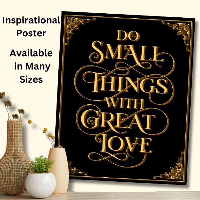 Gör Small Sak med Underbara Kärlek - Guld på svart Poster (Skapare uppladdad)