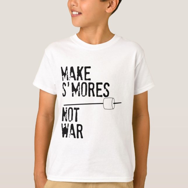 Gör S'mores, inte krig T-shirt (Framsida)