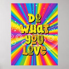 Gör som du kärlek! Motiverande Poster
