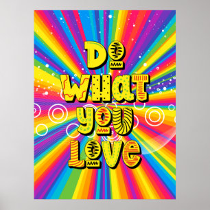 Gör som du kärlek! Motiverande Poster