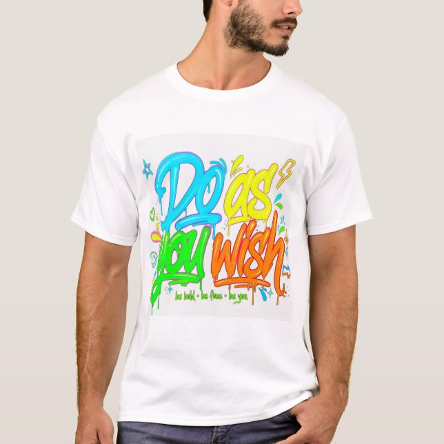 Gör Som Du Vill Graffiti T-Shirt (Framsida)