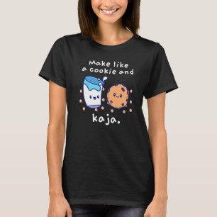 Gör som en Cookie- och Kaja Cute Joke T Shirt