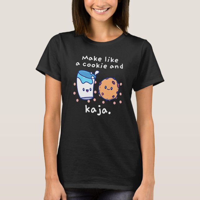 Gör som en Cookie- och Kaja Cute Joke T Shirt (Framsida)