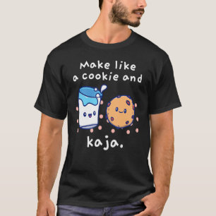 Gör som en Cookie- och Kaja Cute Joke T Shirt